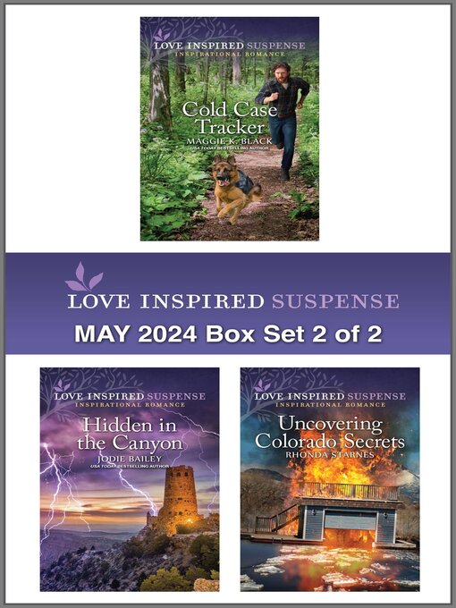 Title details for Love Inspired Suspense May 2024--Box Set 2 of 2 by Maggie K. Black - Available